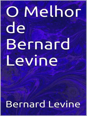 cover image of O Melhor de Bernard Levine